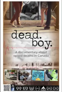 Dead Boy A Documentary about Overdose in Canada