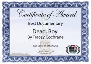 Liberty Film Festival Best Documentary "Dead Boy" June 2021