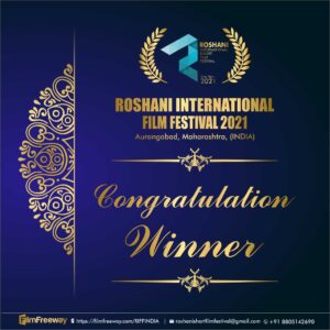Dead Boy Documentary Winner @ Roshani International Film Festival Aurangabad INDIA - 2021